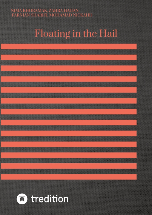 Kniha Floating in the Hail Nima Khoramak
