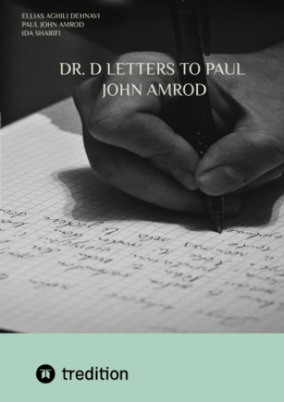 Kniha Dr. D Letters to Paul John Amrod Paul John Amrod