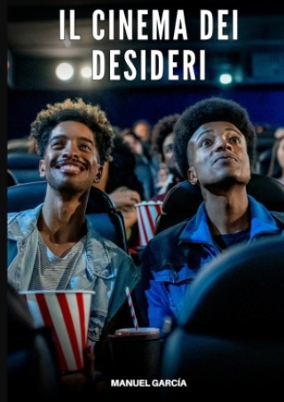 Книга Il Cinema dei Desideri Manuel García