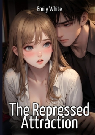 Kniha The Repressed Attraction Emily White