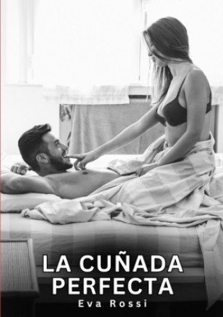 Kniha La Cuñada Perfecta Eva Rossi