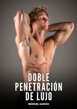 Carte Doble penetración de lujo Manuel García