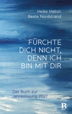 Книга Fürchte dich nicht, denn ich bin mit dir Heike Malisic