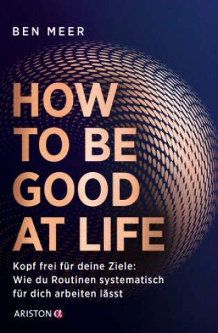 Kniha How to Be Good at Life Daniela Jarzynka