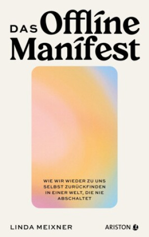 Könyv Das Offline-Manifest Linda Meixner