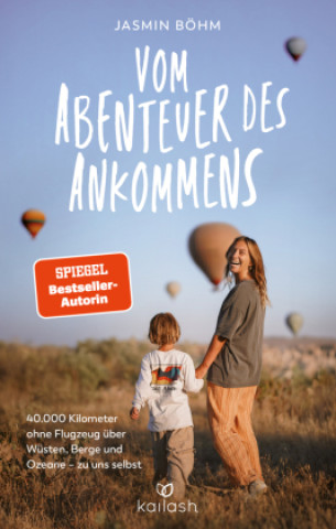 Книга Vom Abenteuer des Ankommens Jasmin Böhm