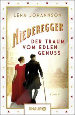 Kniha Niederegger - Der Traum vom edlen Genuss Lena Johannson