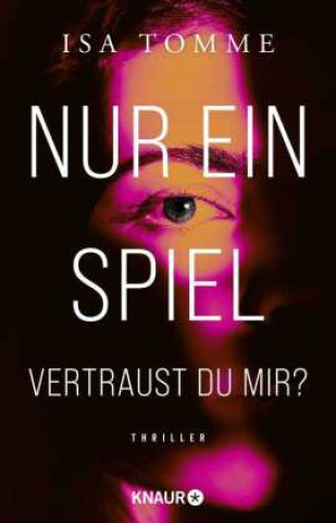 Boek Nur ein Spiel. Vertraust du mir? Isa Tomme
