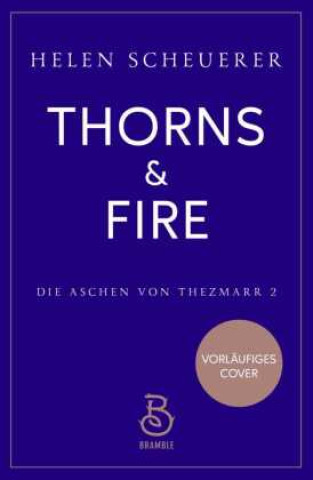 Kniha Thorns and Fire Marion Herbert