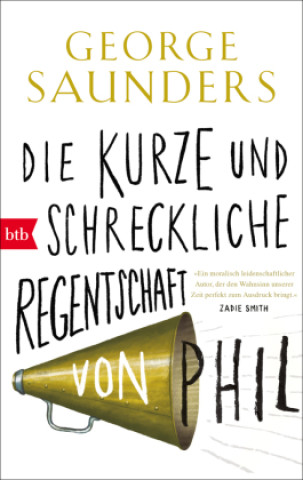 Knjiga Die kurze und schreckliche Regentschaft von Phil Frank Heibert
