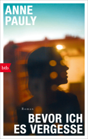 Kniha Bevor ich es vergesse Amelie Thoma