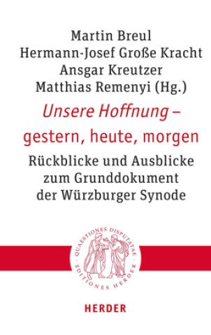 Libro Unsere Hoffnung - gestern, heute, morgen Hermann-Josef Große Kracht