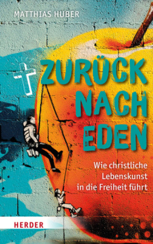 Knjiga Zurück nach Eden Matthias Huber
