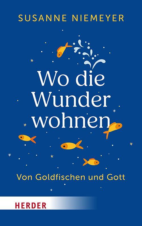 Kniha Wo die Wunder wohnen Susanne Niemeyer