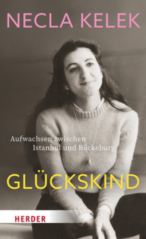 Knjiga Glückskind Necla Kelek
