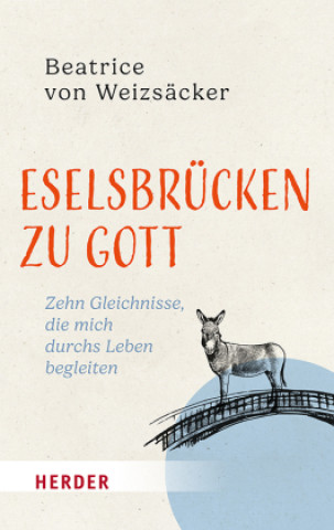 Книга Eselsbrücken zu Gott Beatrice von Weizsäcker