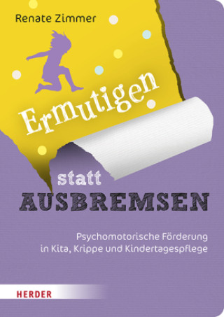 Книга Ermutigen statt Ausbremsen Renate Zimmer
