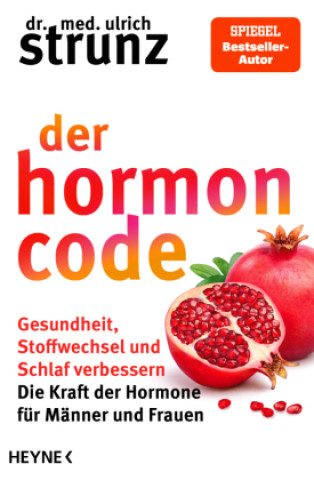 Könyv Der Hormon-Code Ulrich Strunz