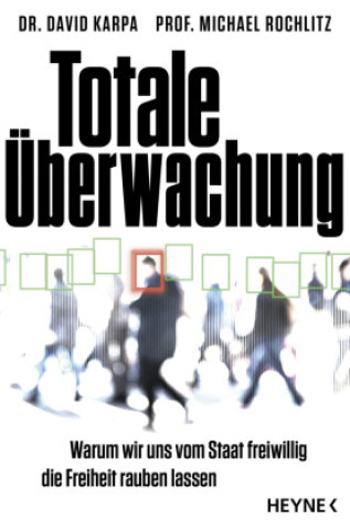 Könyv Totale Überwachung David Karpa