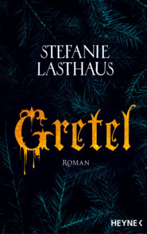 Kniha Gretel Stefanie Lasthaus