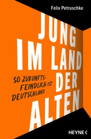 Buch Jung im Land der Alten Felix Petruschke