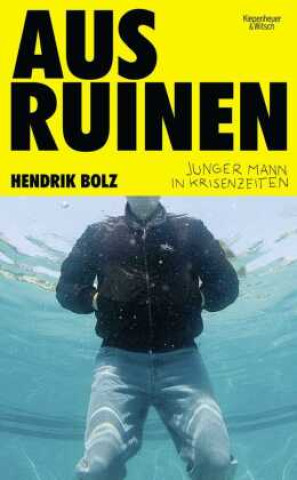 Kniha Aus Ruinen Hendrik Bolz