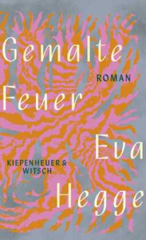 Kniha Gemalte Feuer Eva Hegge