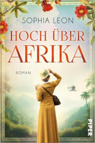 Kniha Hoch über Afrika Sophia Leon