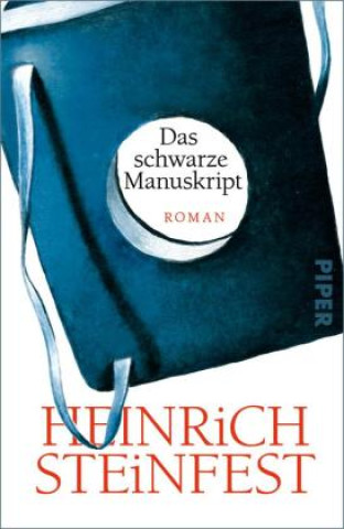 Kniha Das schwarze Manuskript Heinrich Steinfest