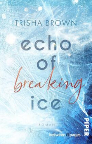 Книга Echo of breaking Ice Trisha Brown