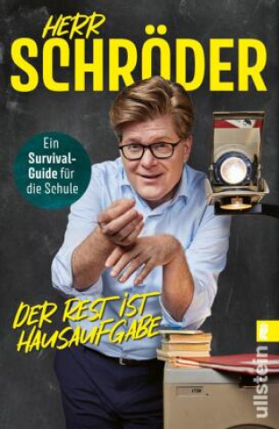 Kniha Der Rest ist Hausaufgabe Johannes Schröder
