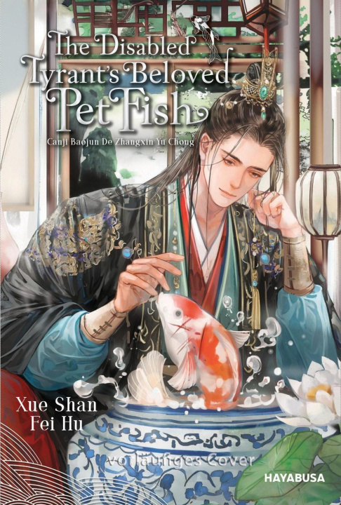 Książka The Disabled Tyrant's Beloved Pet Fish 1 Nina Richter