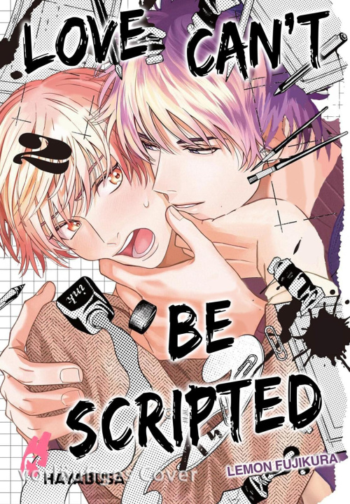 Book Love Can't Be Scripted 2 Melania Schmitz