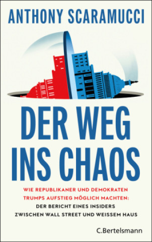 Carte Der Weg ins Chaos Anthony Scaramucci