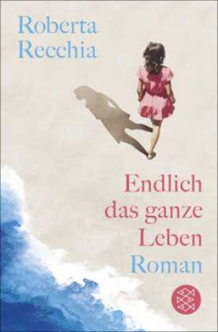 Kniha Endlich das ganze Leben Christiane Burkhardt