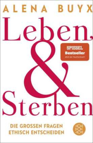 Knjiga Leben und Sterben Alena Buyx