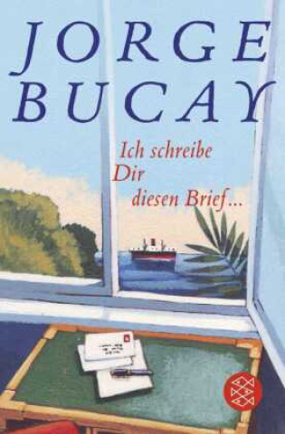 Kniha Ich schreibe Dir diesen Brief ... Lisa Grüneisen