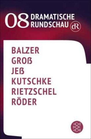 Könyv Dramatische Rundschau 08 Joshua Groß