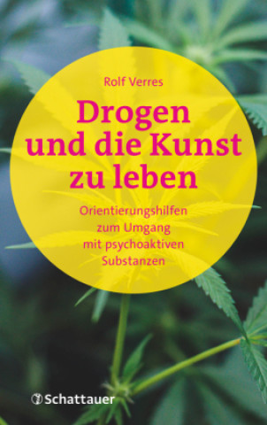 Knjiga Drogen und die Kunst zu leben Rolf Verres
