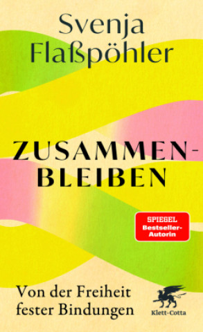 Buch Zusammenbleiben Svenja Flaßpöhler