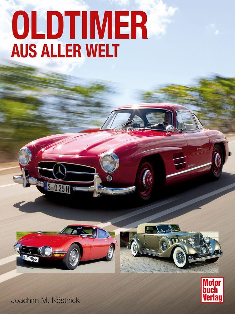 Kniha Oldtimer aus aller Welt Joachim M. Köstnick