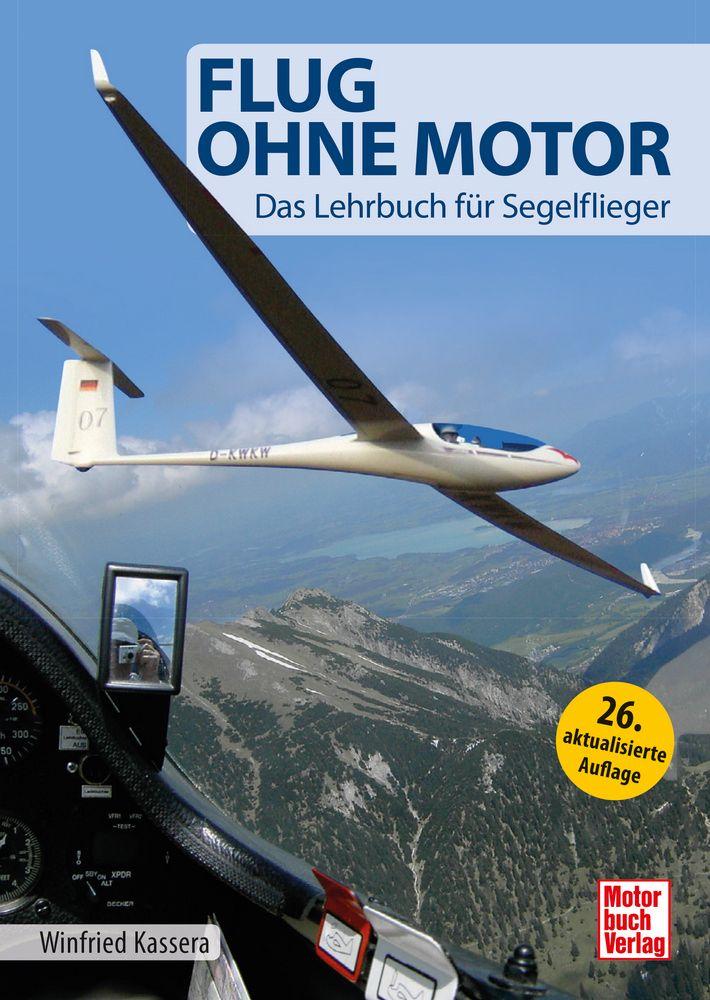 Kniha Flug ohne Motor Winfried Kassera