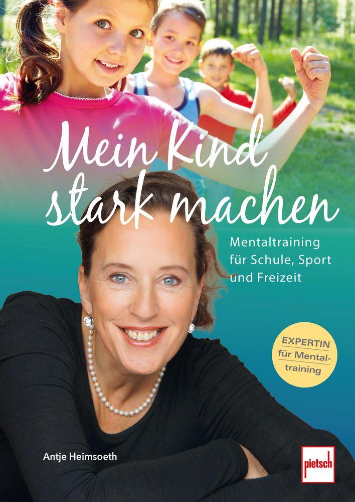 Книга Mein Kind stark machen Antje Heimsoeth