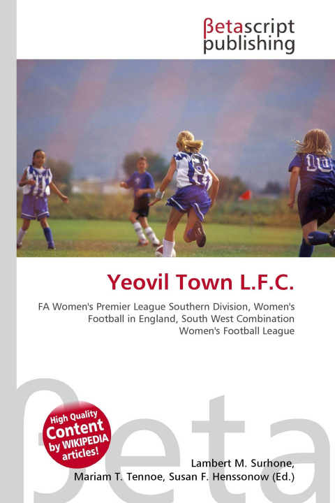 Knjiga Yeovil Town L.F.C. Mariam T. Tennoe