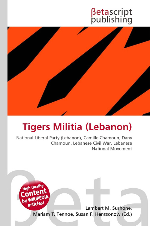 Kniha Tigers Militia (Lebanon) Mariam T. Tennoe
