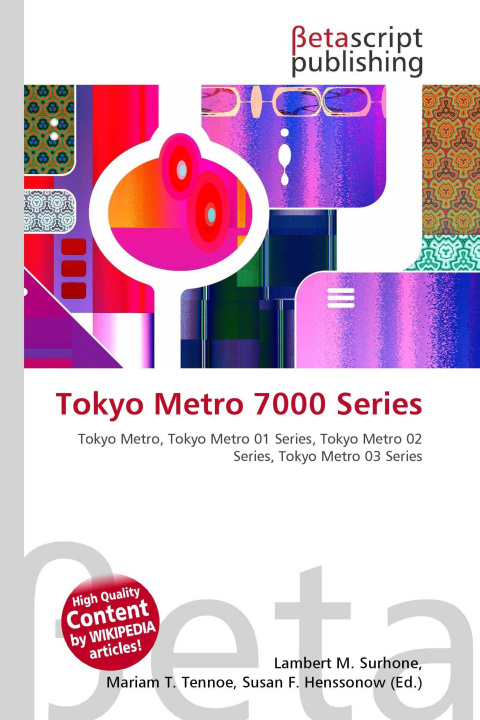 Kniha Tokyo Metro 7000 Series Mariam T. Tennoe