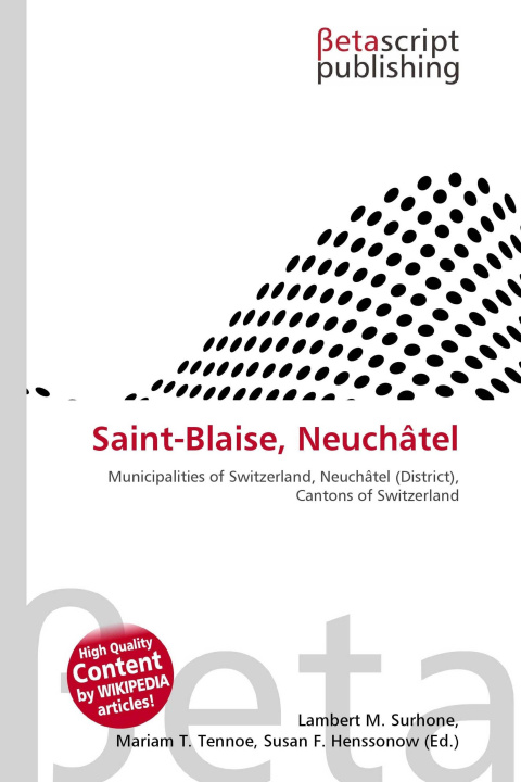 Kniha Saint-Blaise, Neuchâtel Mariam T. Tennoe