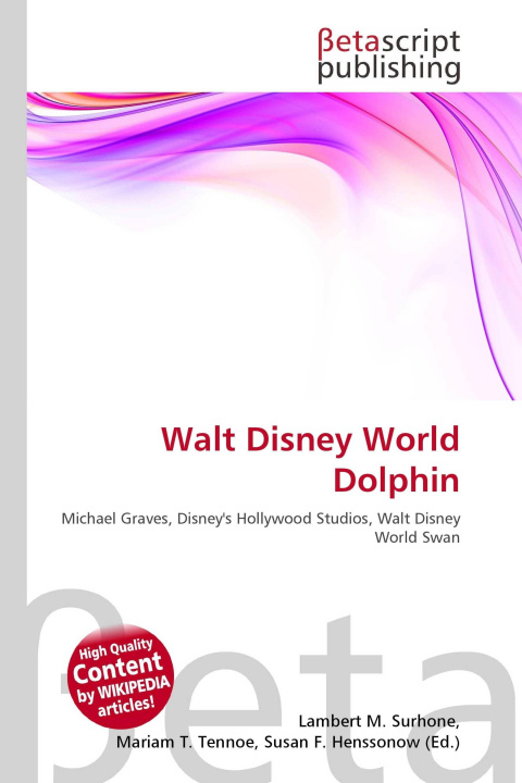 Книга Walt Disney World Dolphin Mariam T. Tennoe
