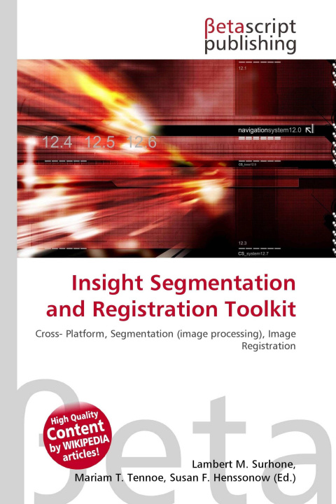 Book Insight Segmentation and Registration Toolkit Mariam T. Tennoe