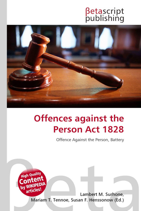 Boek Offences against the Person Act 1828 Mariam T. Tennoe